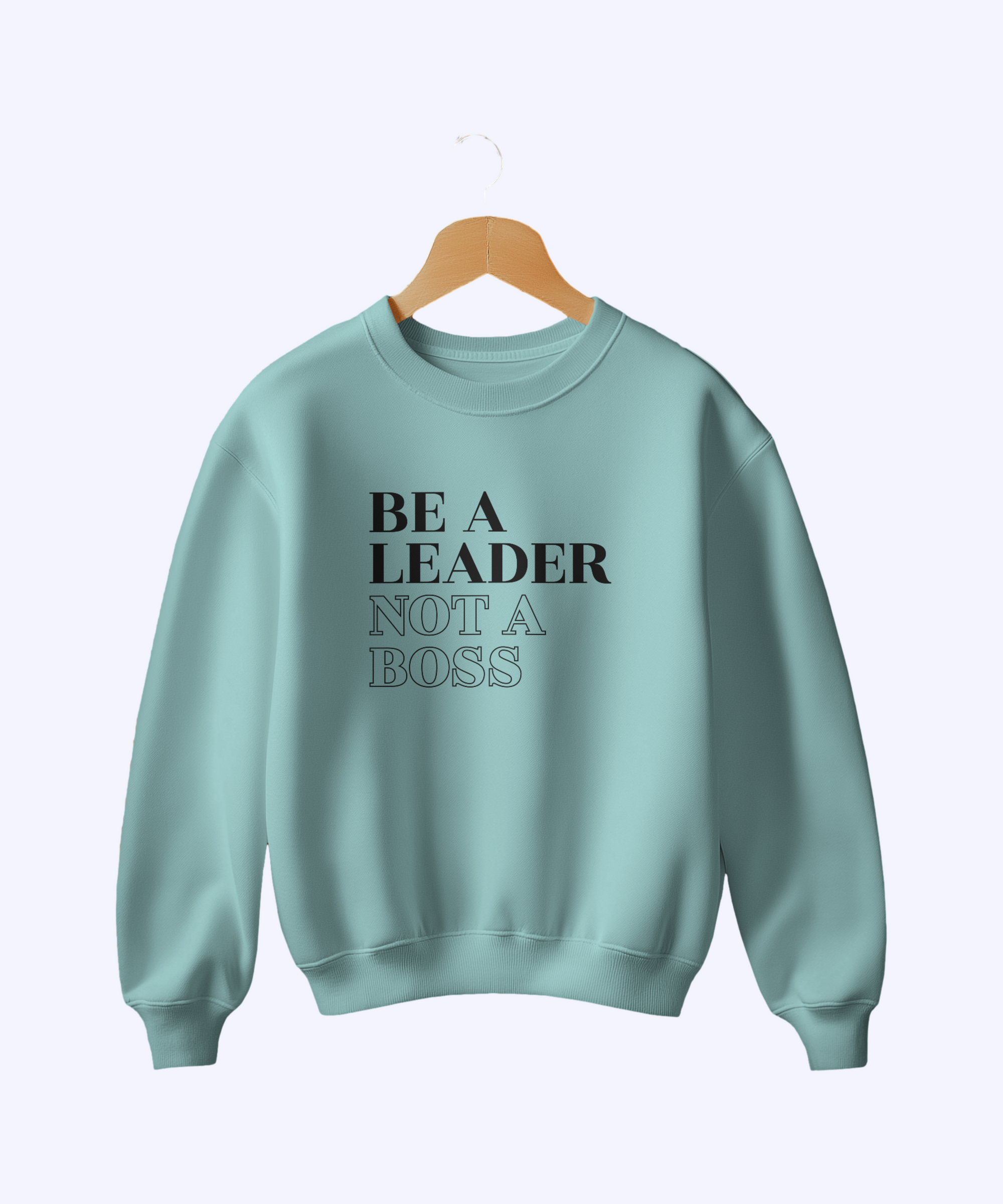Be a Leader Not a Boss Sweatshirt – Inspirational Unisex Crewneck in Teal & Maroon - indiflux.store