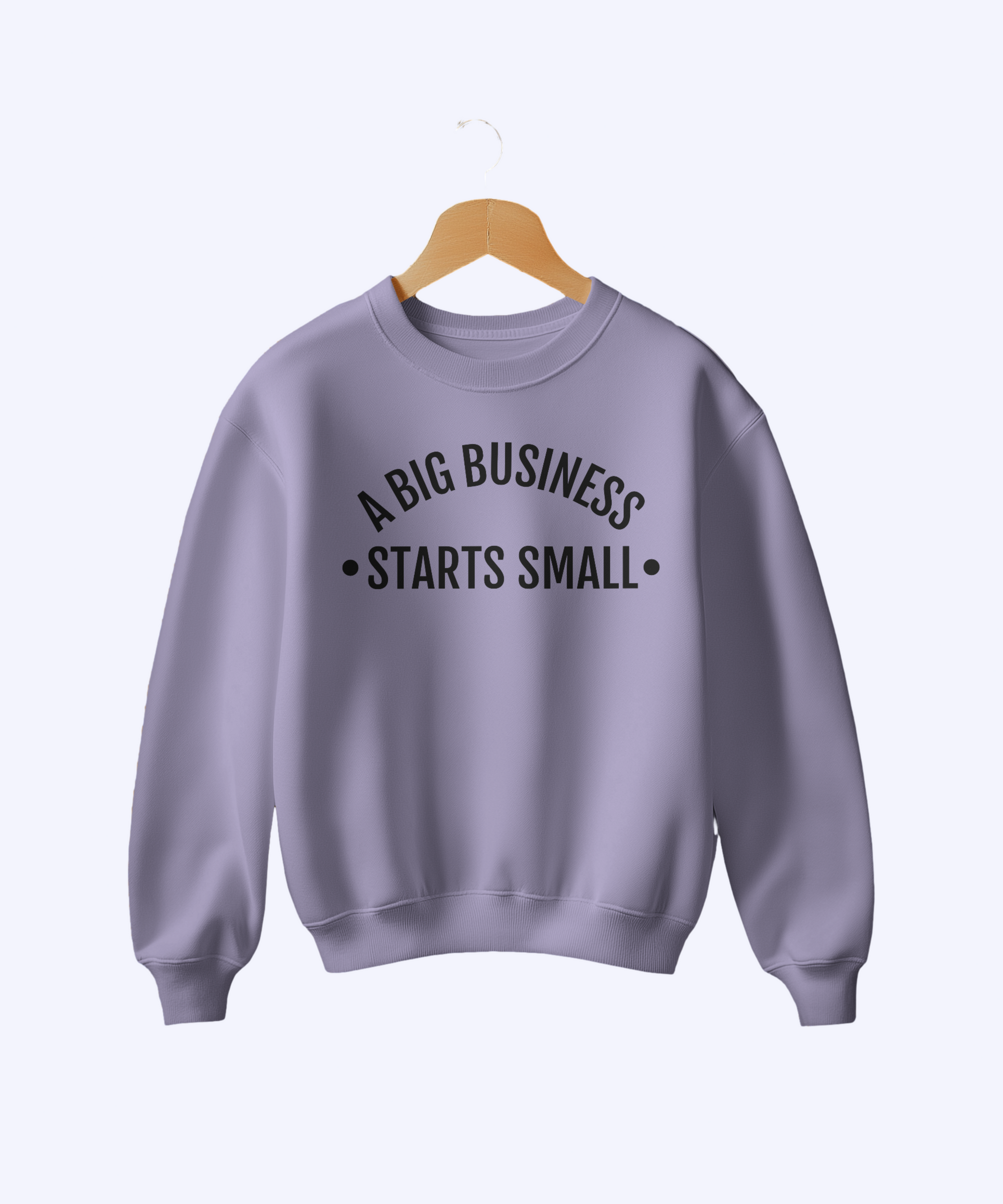 Motivational Quote Sweatshirts for Men – “A Big Business Starts Small” & “You Are Someone Too” | Trendy Casual Wear - indiflux.store