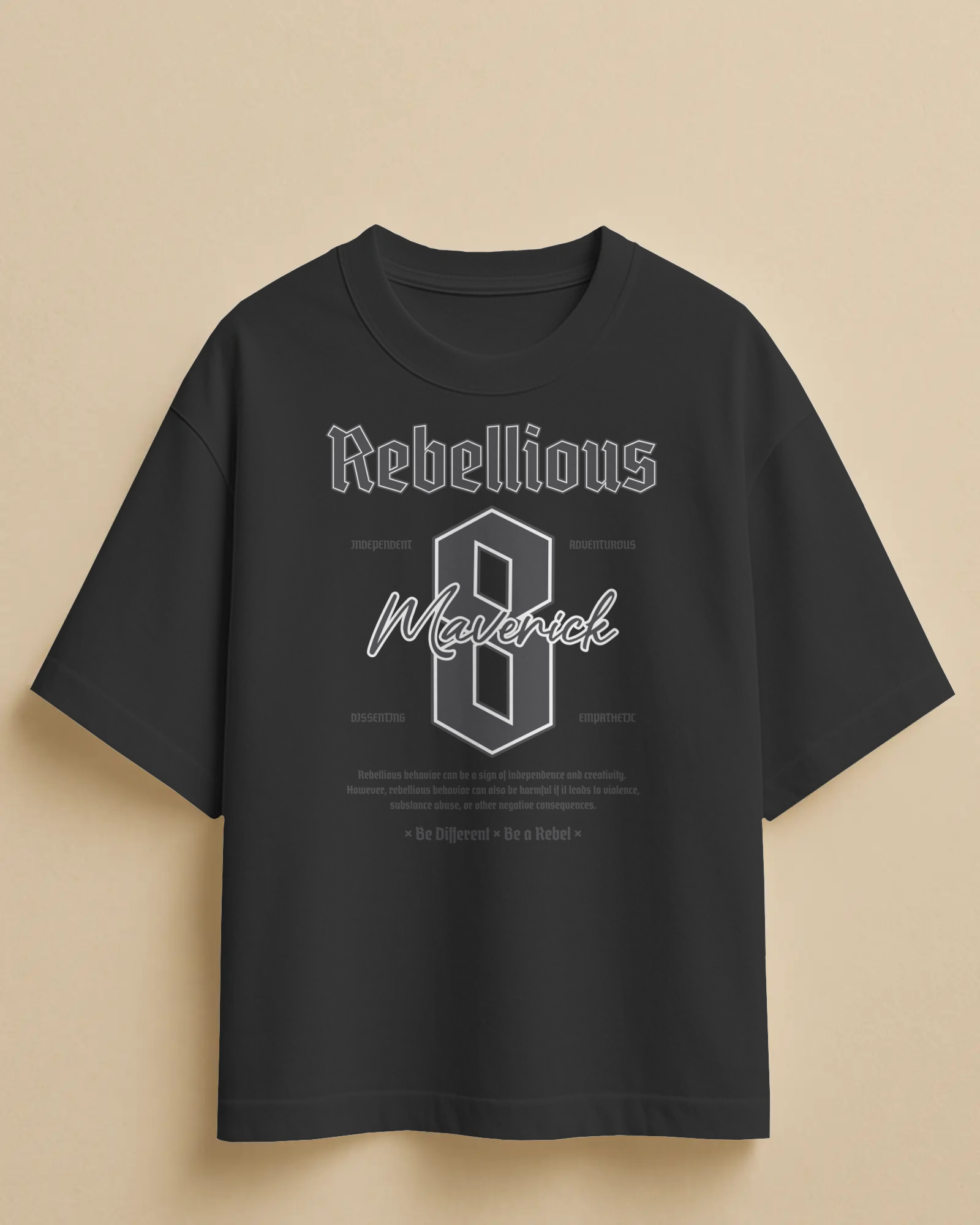 Rebellious Maverick Oversized T-Shirt – Premium Streetwear with Motivational Graphic (Unisex | 240 GSM Cotton) - indiflux.store